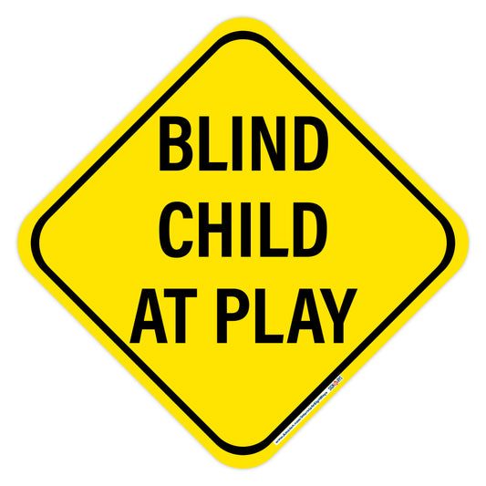 Blind Child At Play Sign