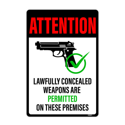 Attention, Lawfully Concealed Weapons Are Permitted On These Premises Sign