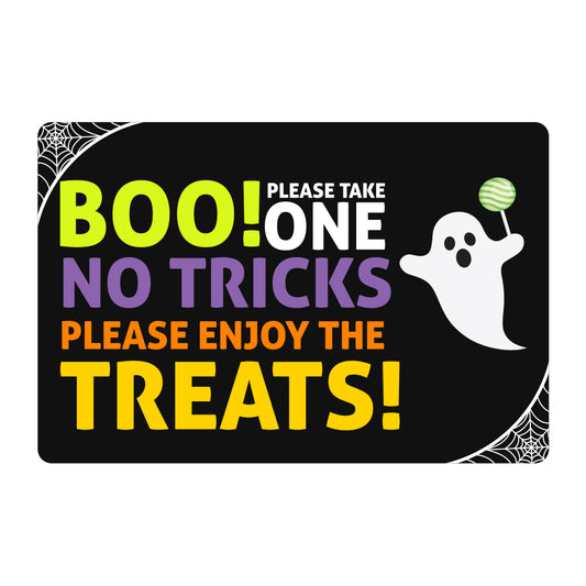 Halloween Boo! Please Take One, No Tricks, Please Enjoy The Treats Aluminum Sign