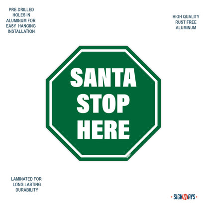 Santa Stop Here Sign