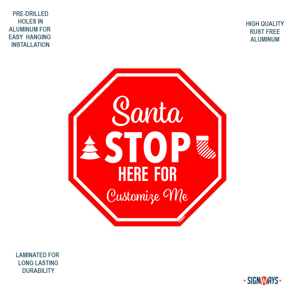 Personalized / Customizable Santa Stop Here 12"x12" Stop Sign Yard Kit