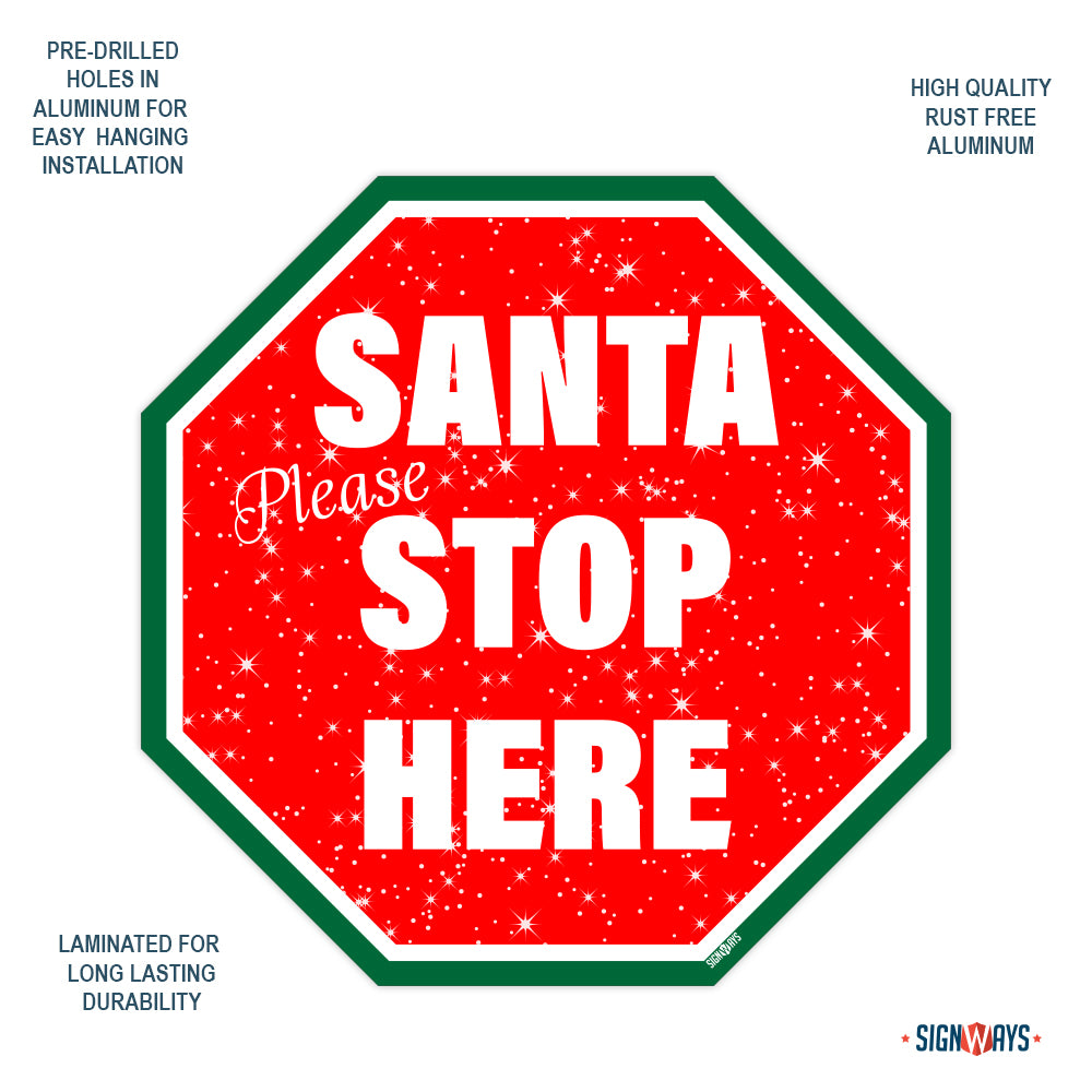 Snowy Santa Please Stop Here Sign