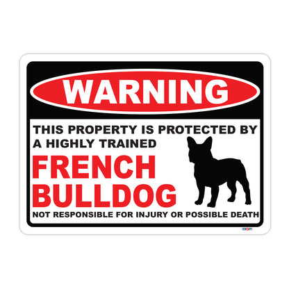 Warning! This Property Is Protected By French Bulldog Sign