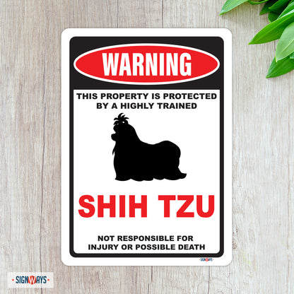 Warning! This Property Is Protected By Shih Tzu Sign