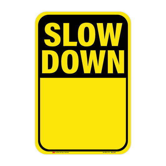 Customizable Slow Down Neighborhood Yard Sign