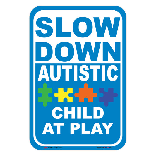 Slow Down Autistic (Puzzle Pieces) Child At Play Sign