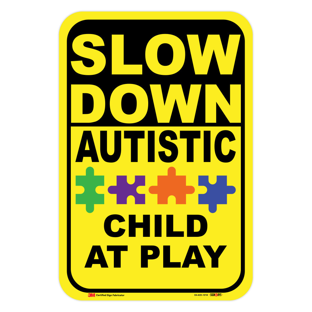 Slow Down Autistic (Puzzle Pieces) Child At Play Sign