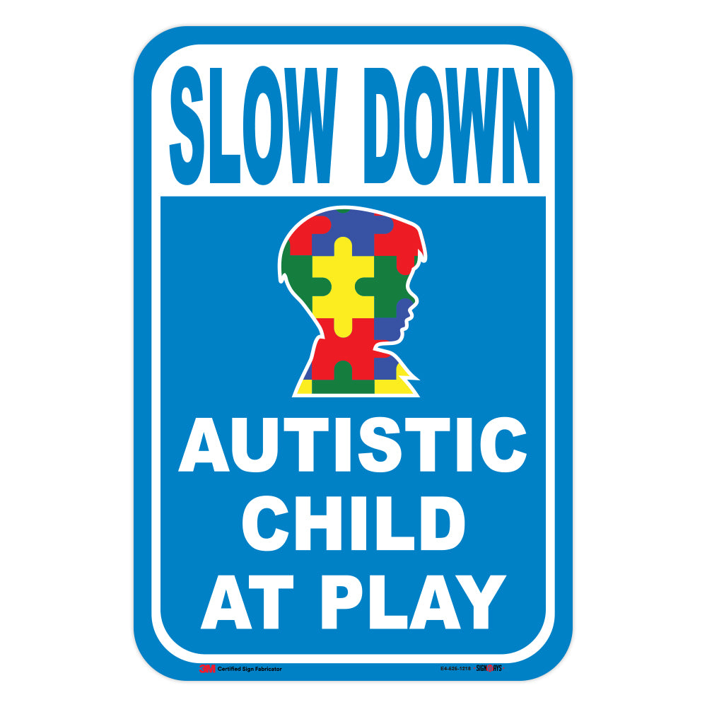 Slow Down Autistic (Child) Child At Play Sign