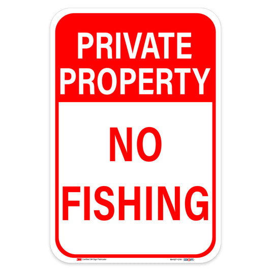 Private Property, No Fishing Sign