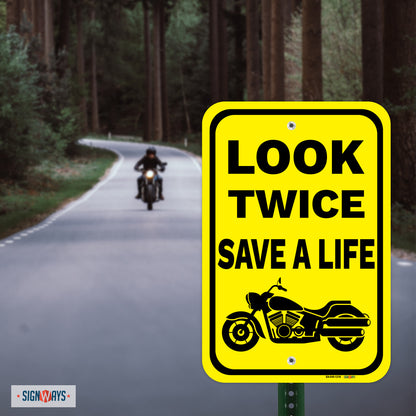 Look Twice Save A Life (Cruiser Motorcycle Image) Sign