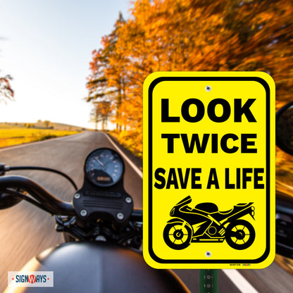Look Twice, Save A Life (Sports Motorcycle Image) Sign
