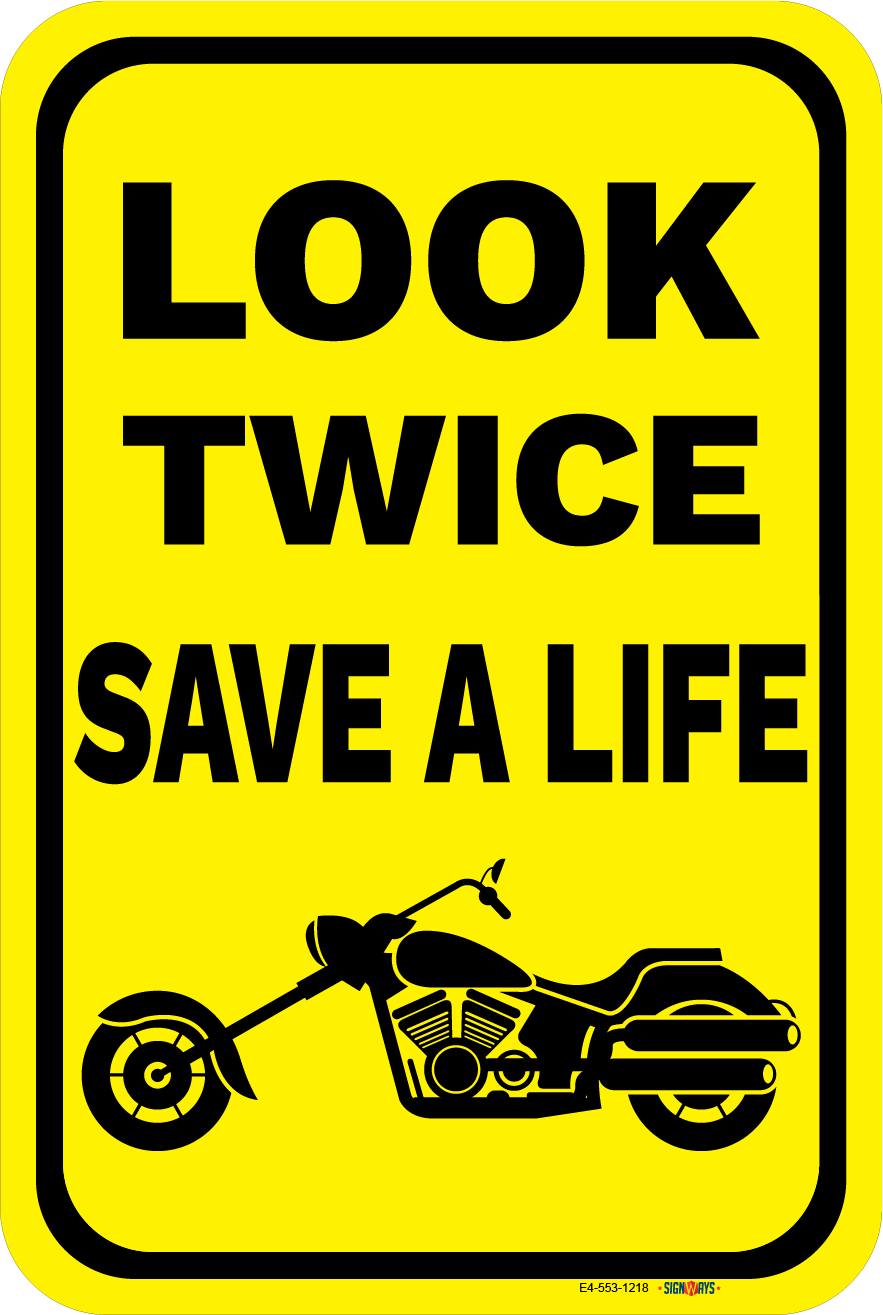 Look Twice, Save A Life  (Chopper Motorcycle Image) Sign