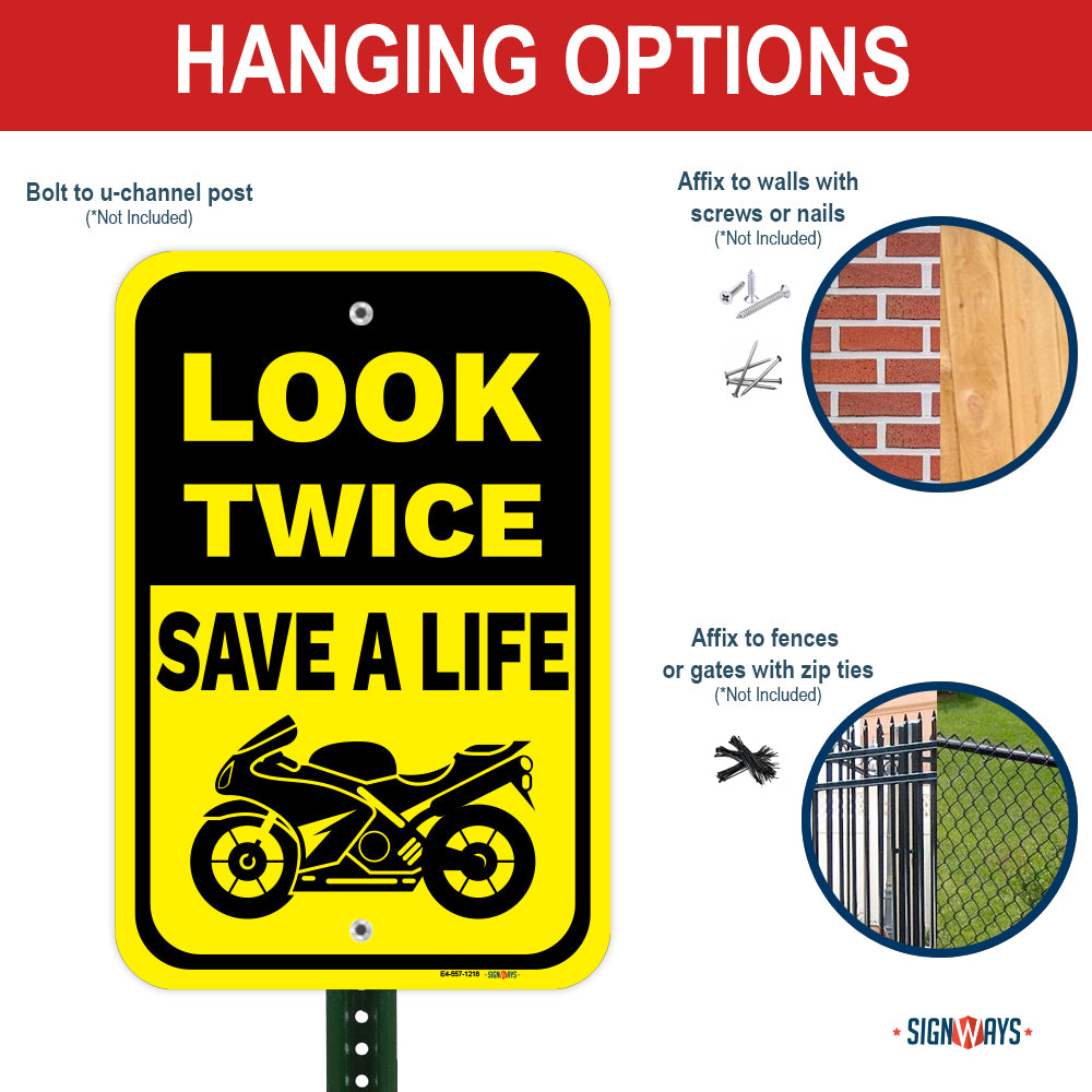 Look Twice, Save A Life  (Sports Motorcycle Image) Sign