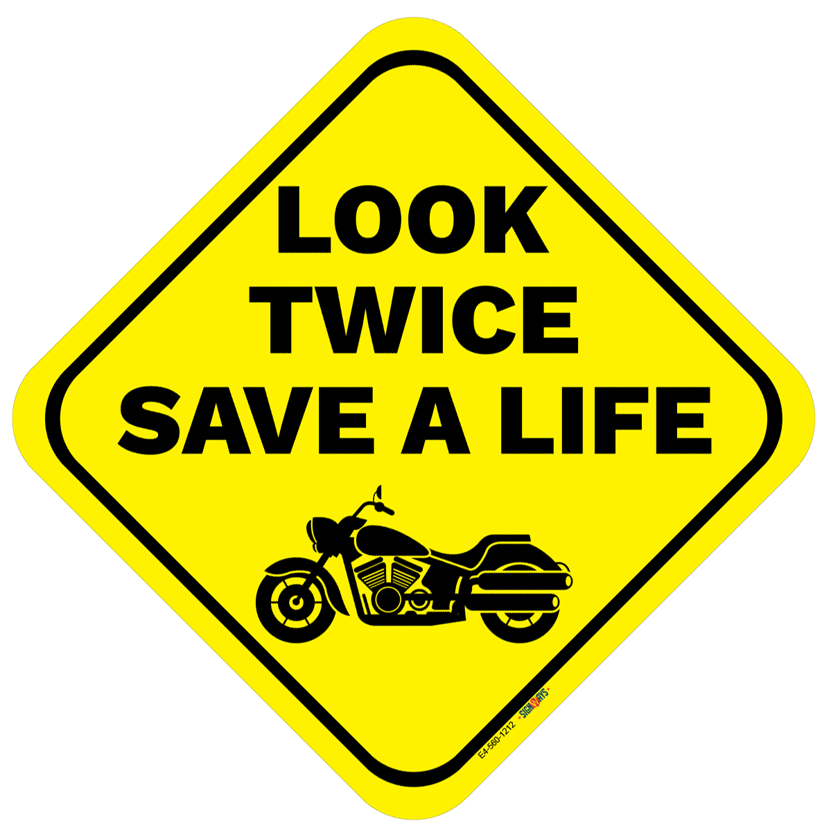 Look Twice, Save A Life (Cruiser Motorcycle Image) Sign