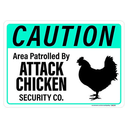 Caution Attack Chicken Security Co Sign