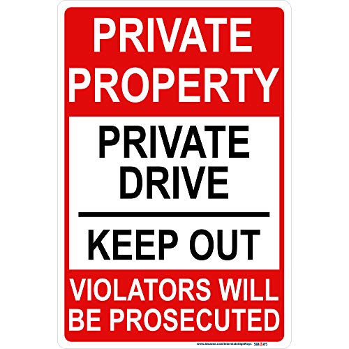 Private Property, Private Drive Keep Out Sign