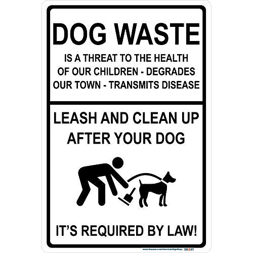 Leash and Clean Up After Your Dog, Dog Waste Sign