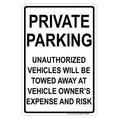 Private Parking, All Others Will Be Towed Away At Car Owner's Expense and Risk Sign