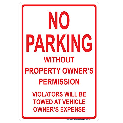 Signways, No Parking Without Property Owner's Permission SignHigh ...