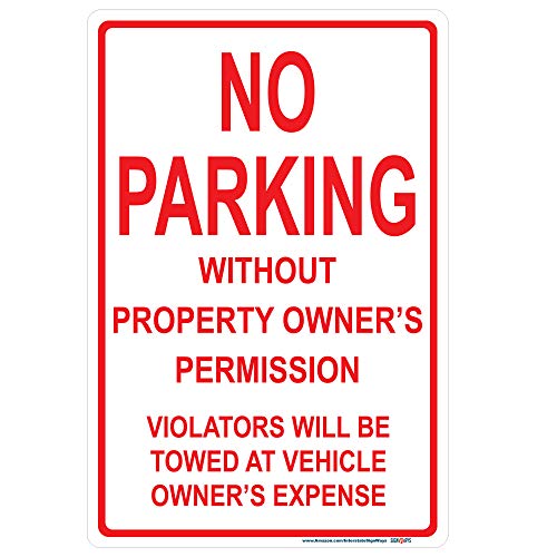 No Parking Without Property Owner's Permission Sign