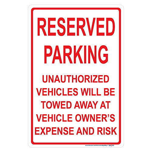 Reserved Parking Tow Zone, Vehicle Owner's Expense Sign