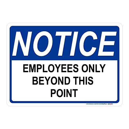 Notice, Employees Only Beyond this Point Metal Sign