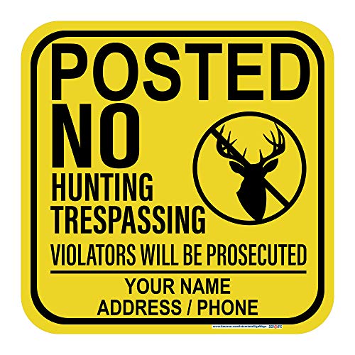 Customizable Posted No Hunting Trespassing Violators Will Be Prosecuted Sign