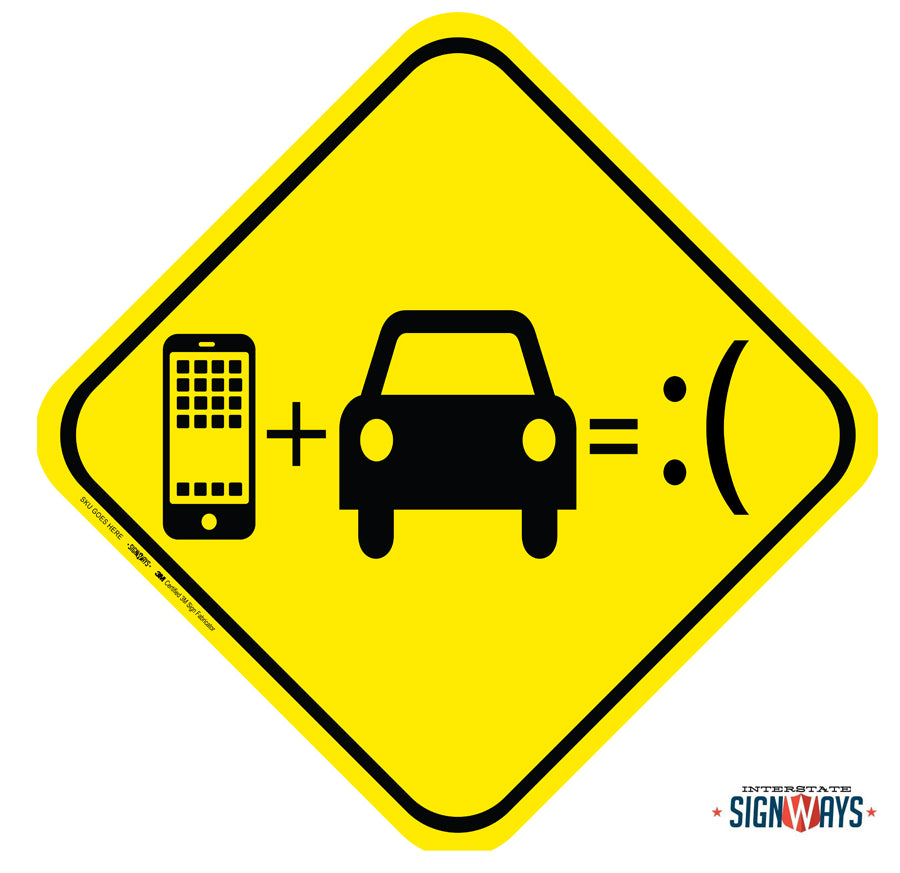 Don't Text and Drive Sign