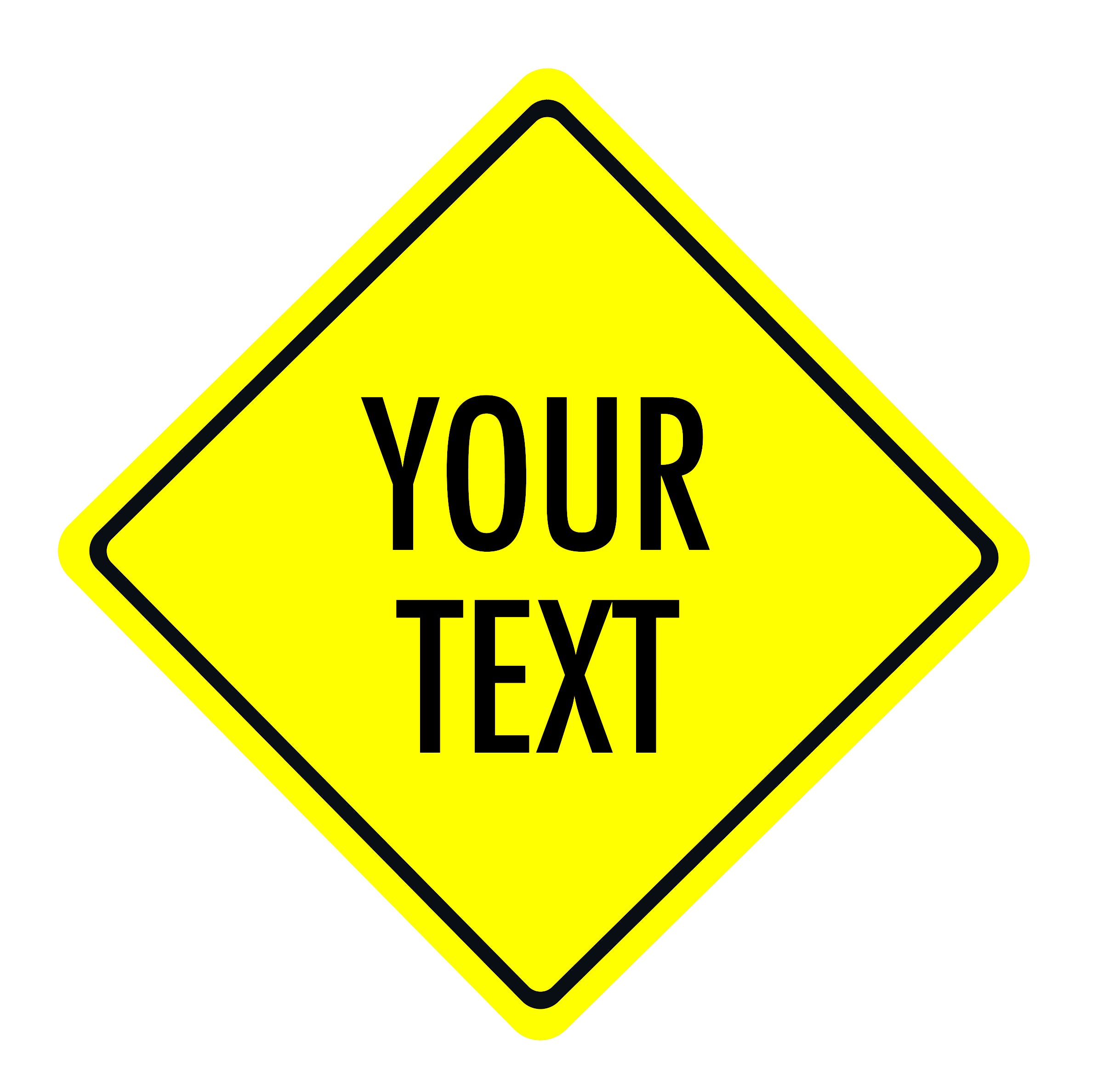 Customizable Novelty Diamond (Flourescent Yellow) 12x12 Sign – Signs By ...