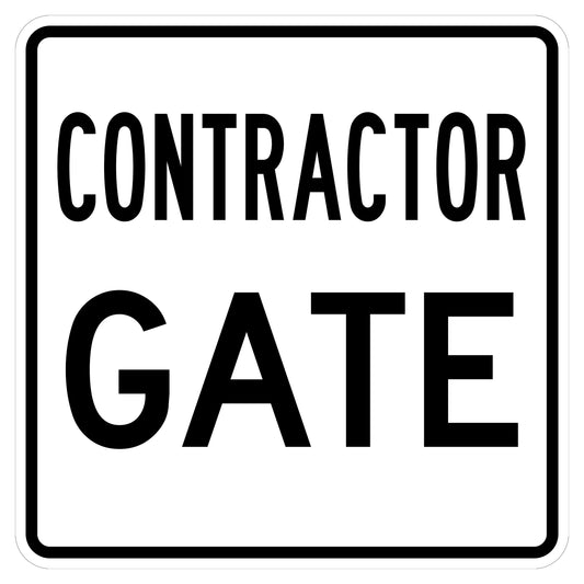 Contractor Gate Sign