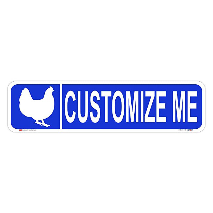 Customizable Chicken Street Signs single sided blue