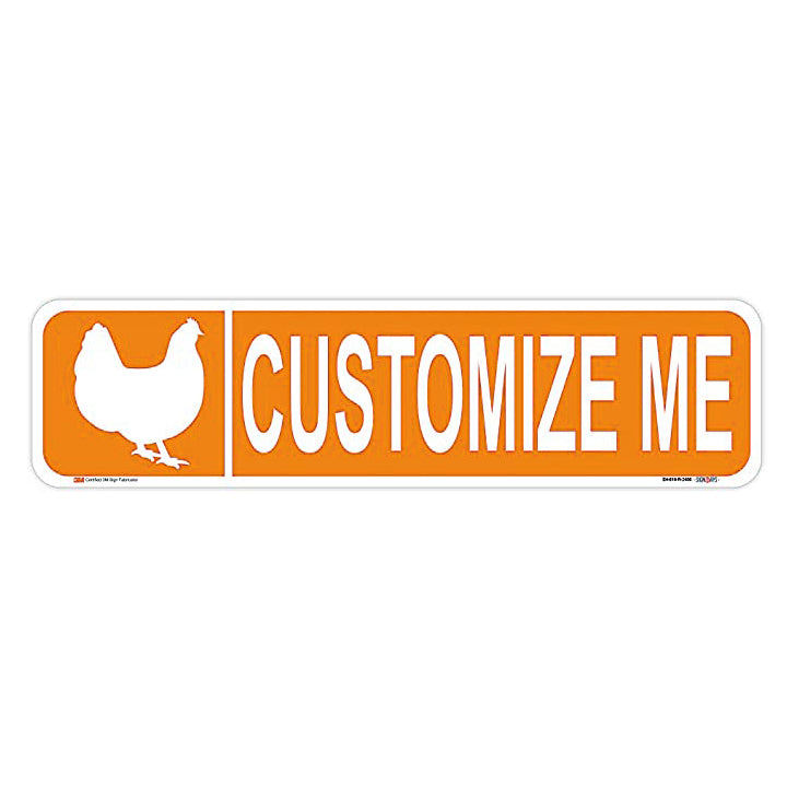 Customizable Chicken Street Signs single sided orange