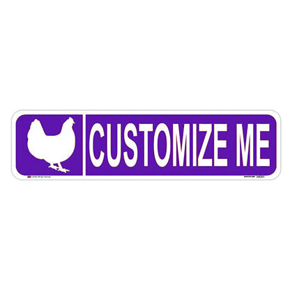 Customizable Chicken Street Signs single sided purple