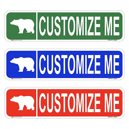 Customizable Bear (symbol) Street Sign