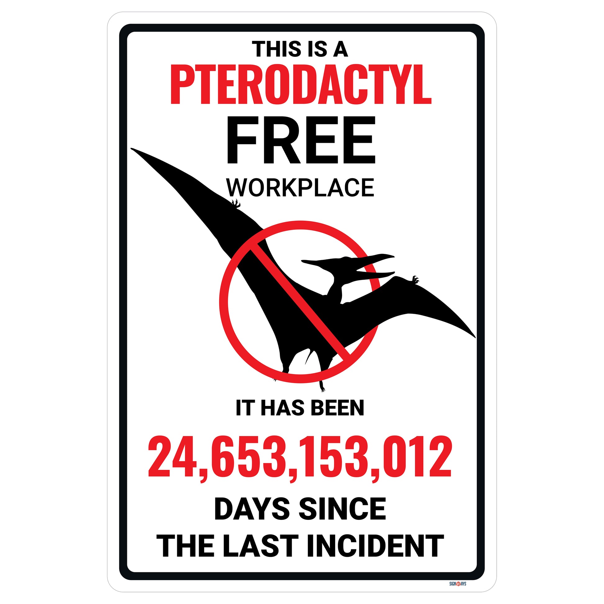 Pterodactyl Free Workplace Dinosaur Sign