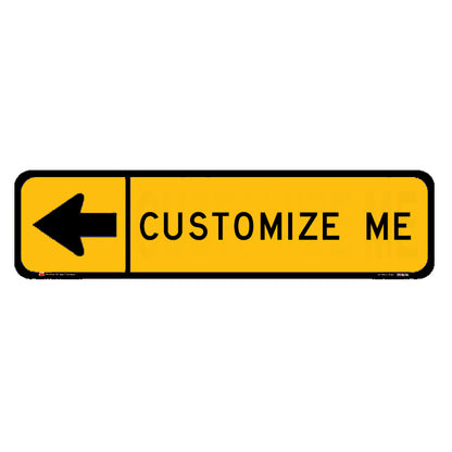 Customizable Left Arrow (Black Lettering) Single Sided Street Sign