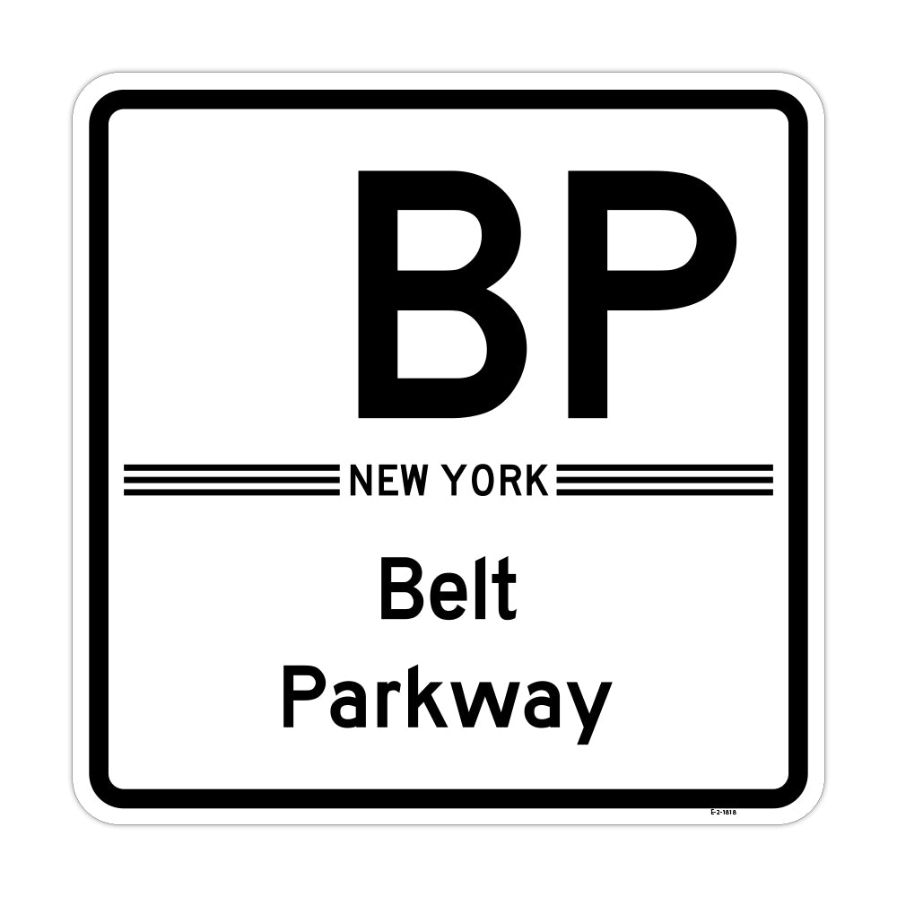 New York Belt Parkway Novelty Sign, Made in the USA
