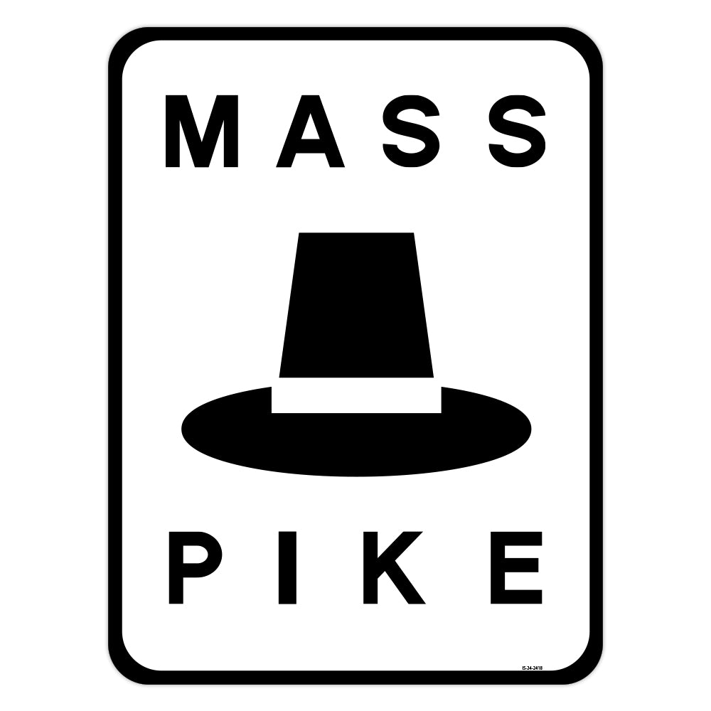 Mass Pike Novelty Sign, Made in the USA