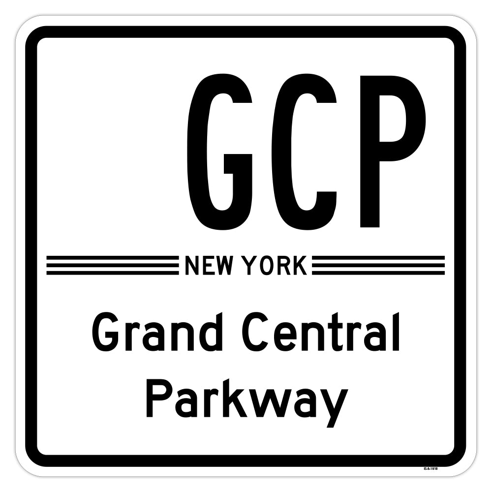 New York Grand Central Parkway Novelty Sign, Made in the USA