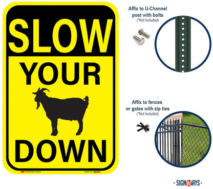 Slow Your Goat Down Sign