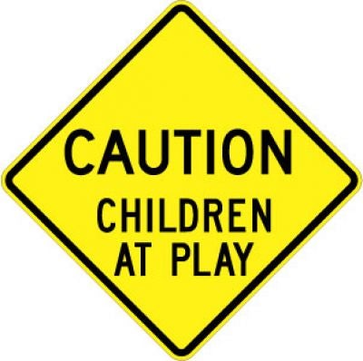 LW9-11 Caution Children At Play