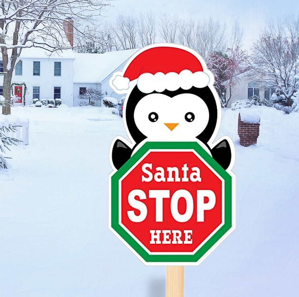 Christmas Penguin Santa Stop Here Sign