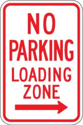 R7-6R No Parking Loading Zone (Right Arrow)