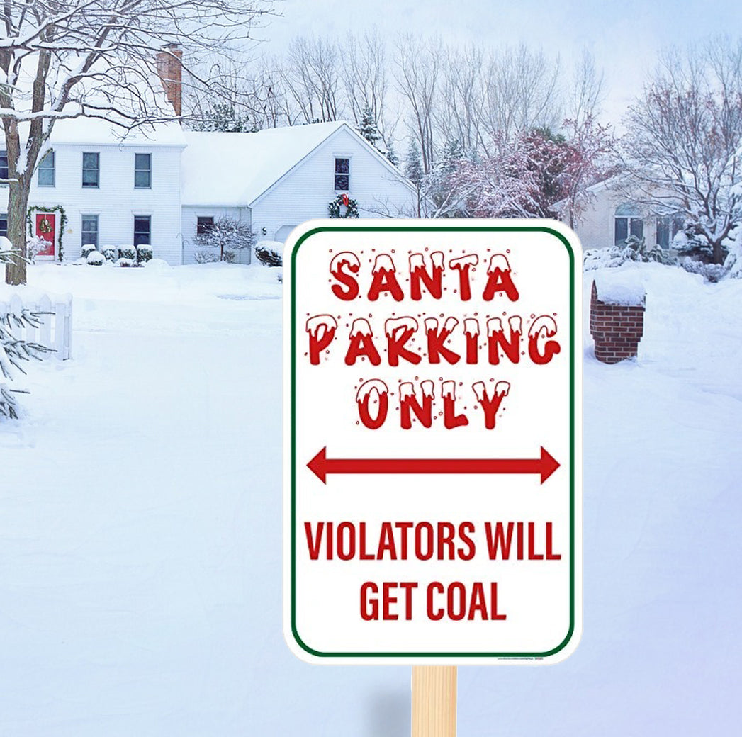 Santa's Parking Only Violators Will Get Coal Sign